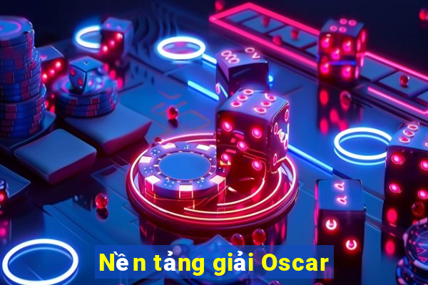 Nền tảng giải Oscar