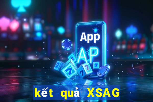 kết quả XSAG ngày 23