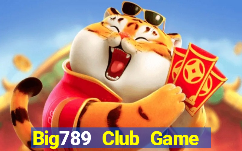 Big789 Club Game Bài 52Play