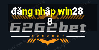 đăng nhập win288