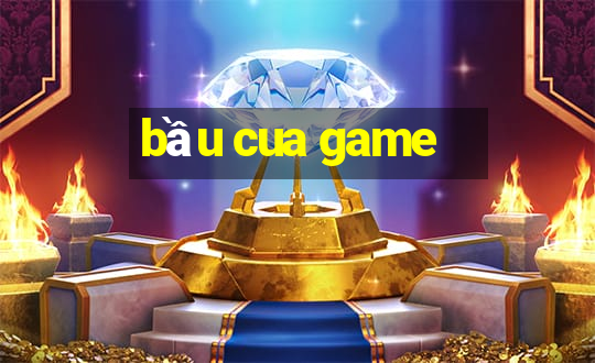 bầu cua game