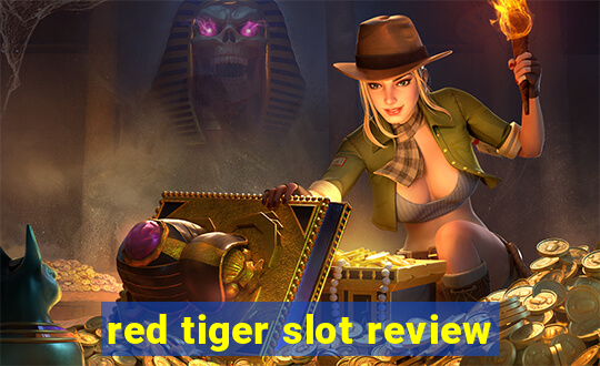 red tiger slot review