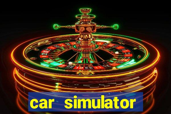 car simulator việt nam