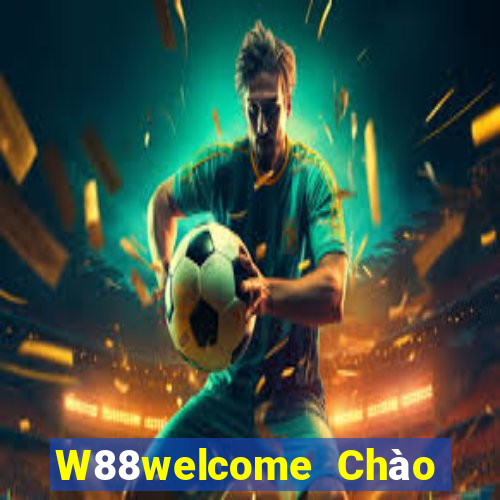 W88welcome Chào mừng đại phát