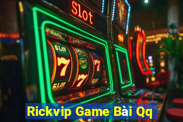 Rickvip Game Bài Qq