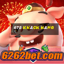 678 khách hàng