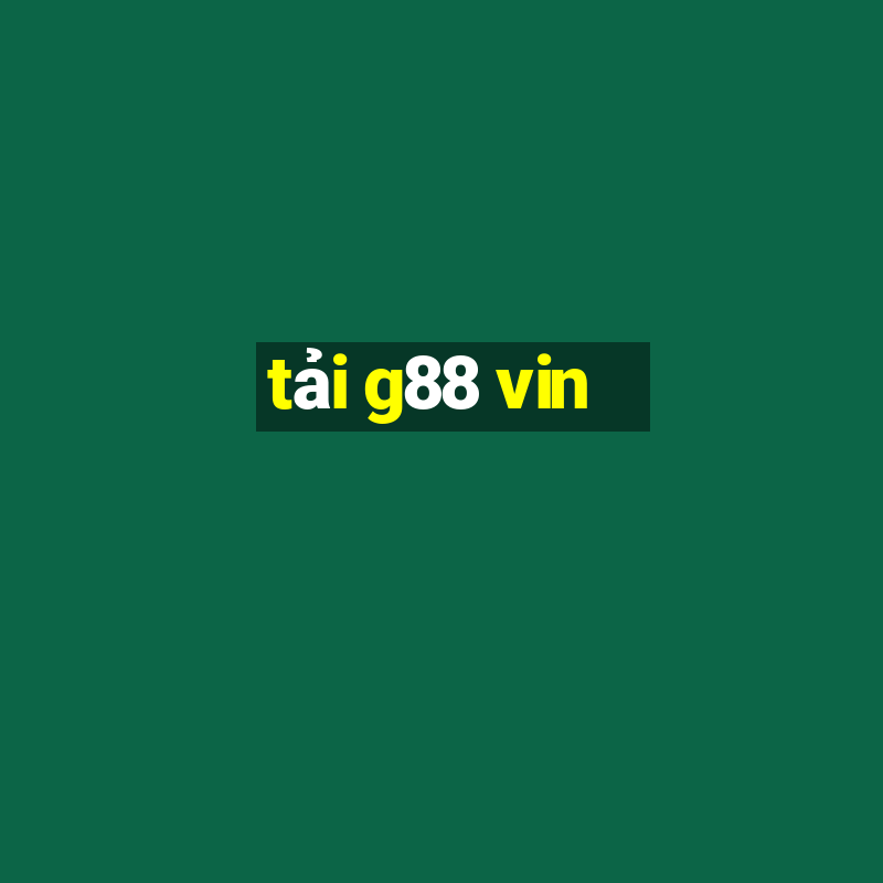 tai g88 vin