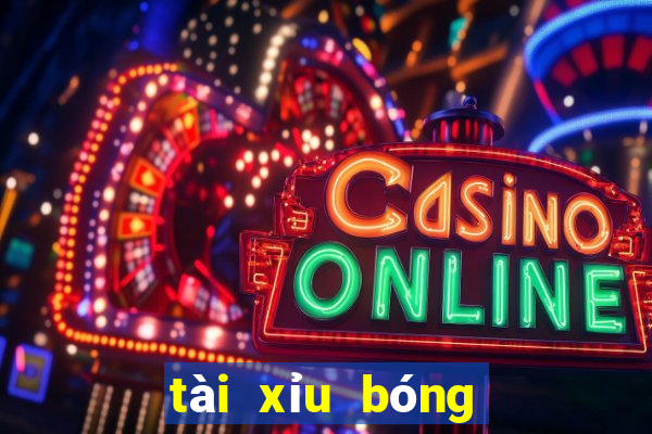 tài xỉu bóng đá là gì