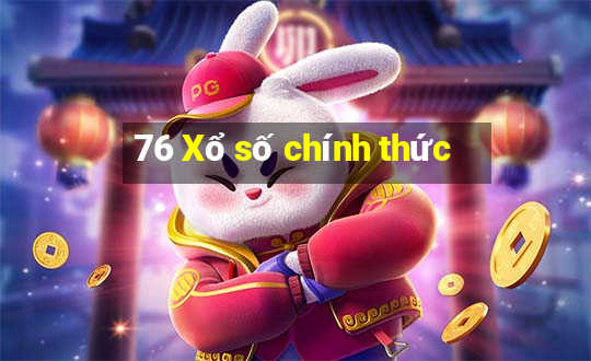 76 Xổ số chính thức