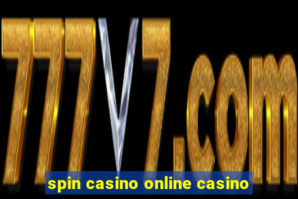 spin casino online casino