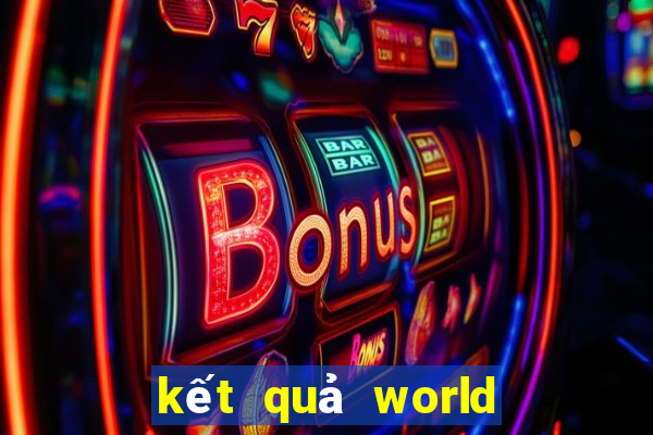 kết quả world cup châu âu