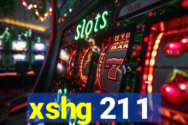 xshg 21 1