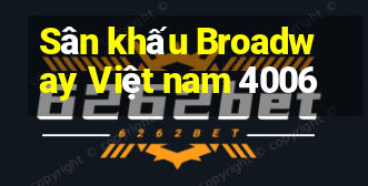 Sân khấu Broadway Việt nam 4006