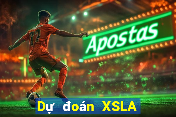 Dự đoán XSLA ngày 31