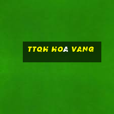 ttqh hoà vang