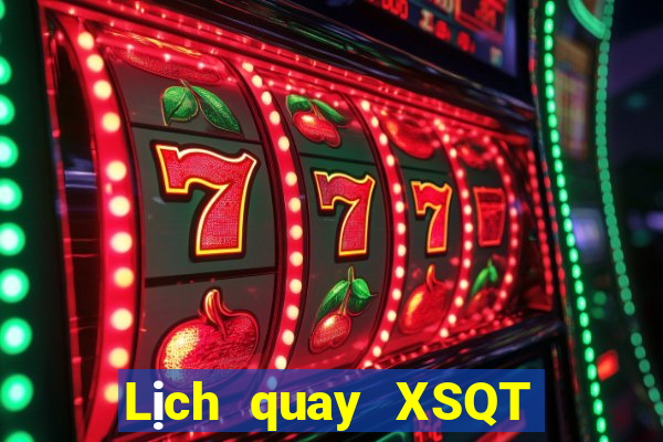 Lịch quay XSQT Chủ Nhật