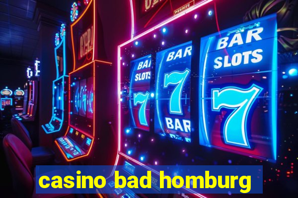 casino bad homburg