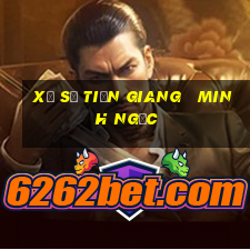 xổ số tiền giang   minh ngọc