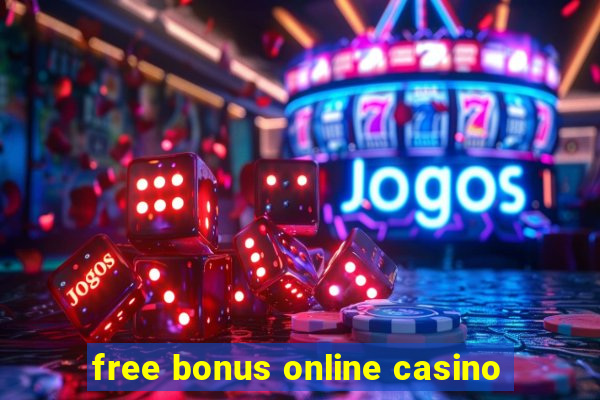 free bonus online casino