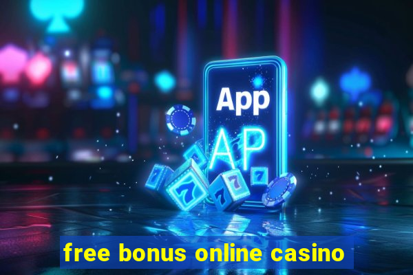 free bonus online casino