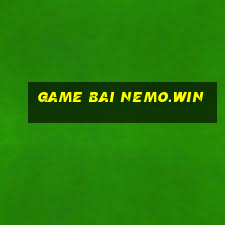 game bai nemo.win