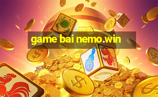 game bai nemo.win