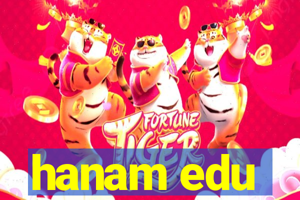 hanam edu