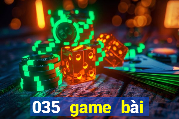 035 game bài phiên bản Android