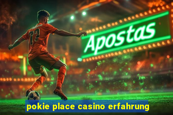 pokie place casino erfahrung