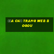 Địa chỉ trang web BOGou