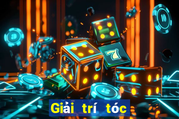 Giải trí tóc xổ số