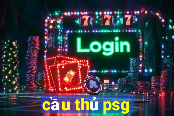 cầu thủ psg