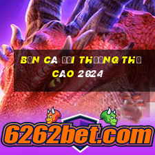 bắn cá đổi thưởng thẻ cào 2024