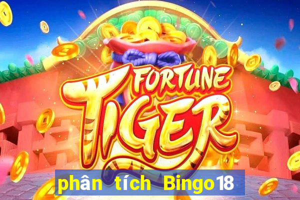 phân tích Bingo18 ngày 30