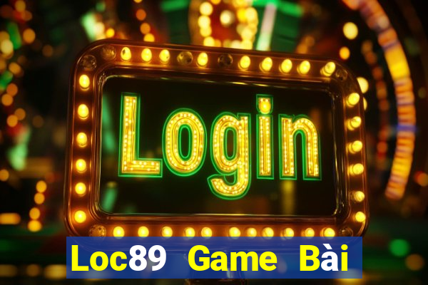 Loc89 Game Bài Bốc Club