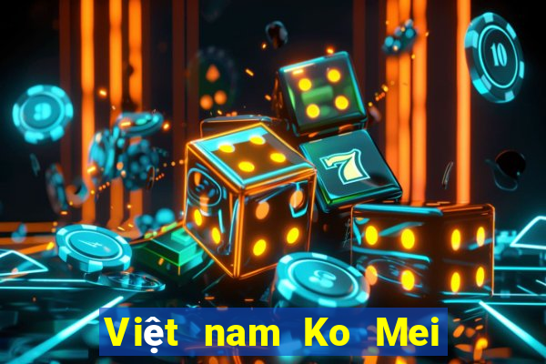 Việt nam Ko Mei Mei Liên kết