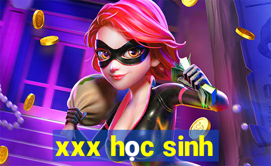 xxx học sinh