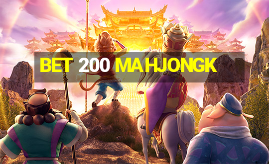 BET 200 MAHJONGK