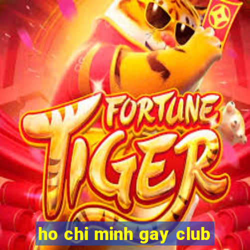 ho chi minh gay club