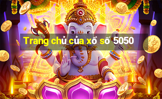 Trang chủ của xổ số 5050