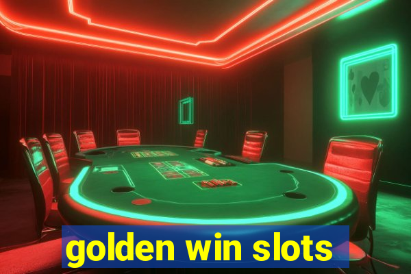 golden win slots