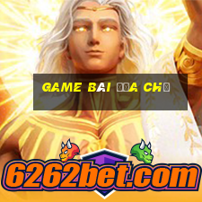 game bài địa chủ