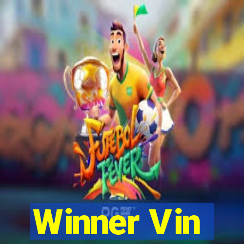 Winner Vin