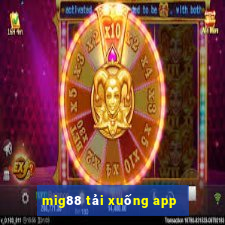 mig88 tải xuống app