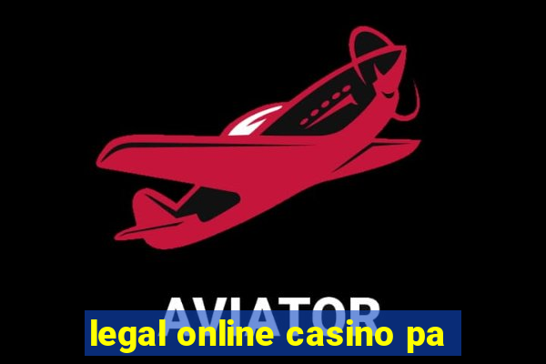 legal online casino pa