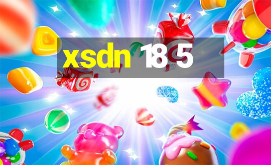 xsdn 18 5