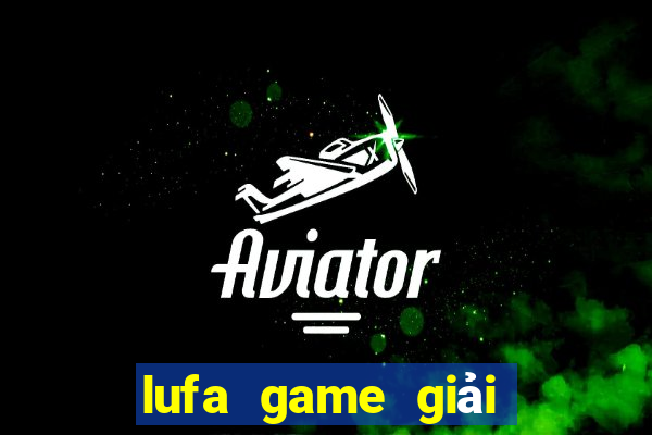 lufa game giải trí đăng nhập