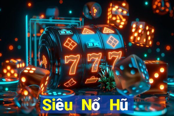 Siêu Nổ Hũ Game Bài 2021