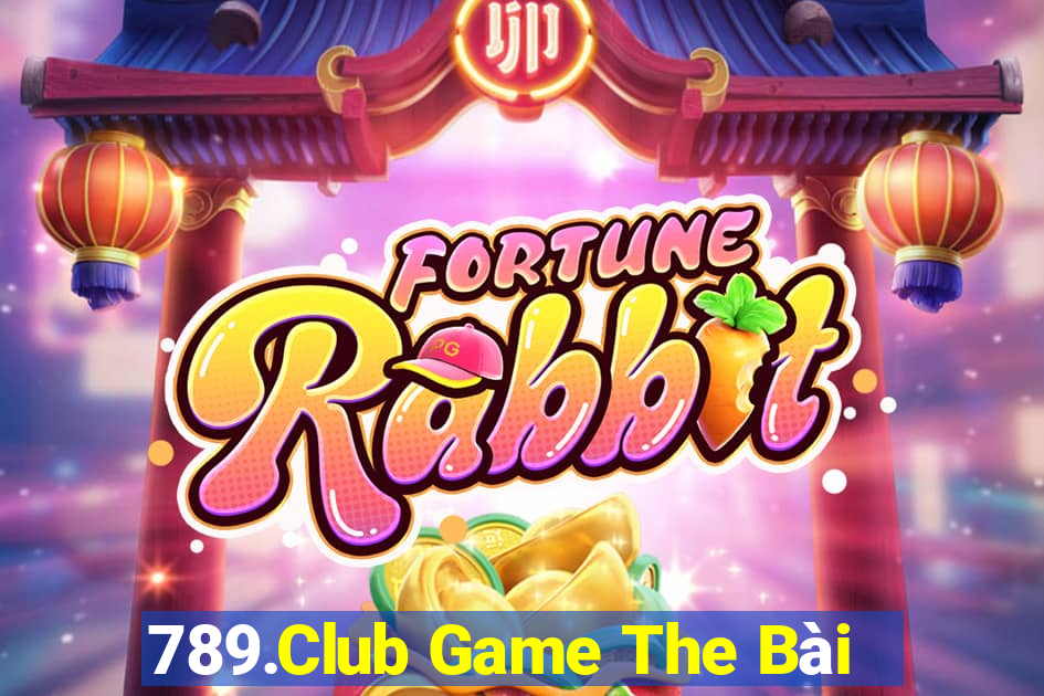 789.Club Game The Bài