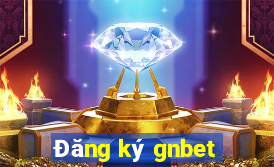 Đăng ký gnbet